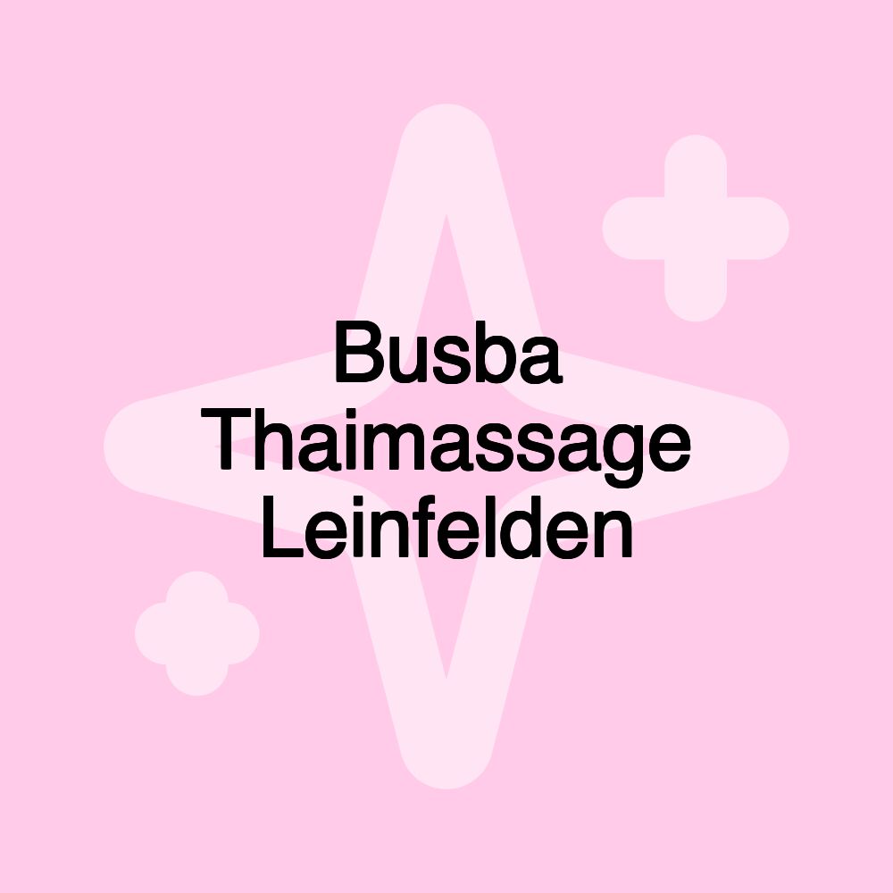 Busba Thaimassage Leinfelden