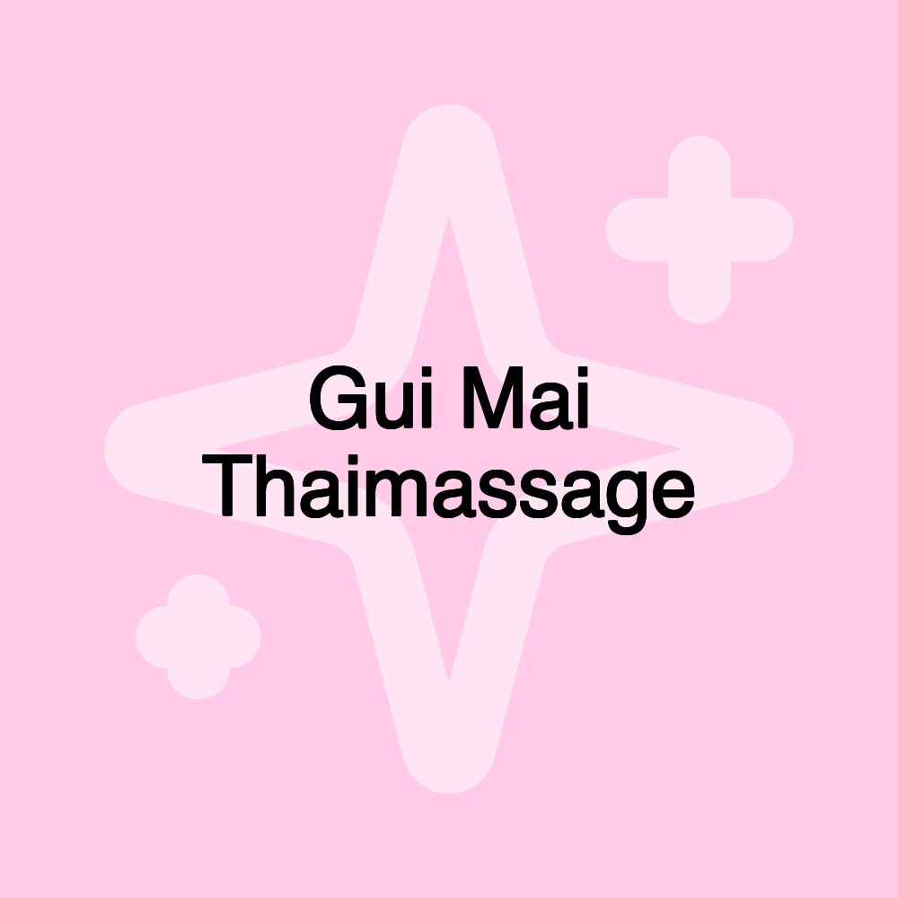 Gui Mai Thaimassage