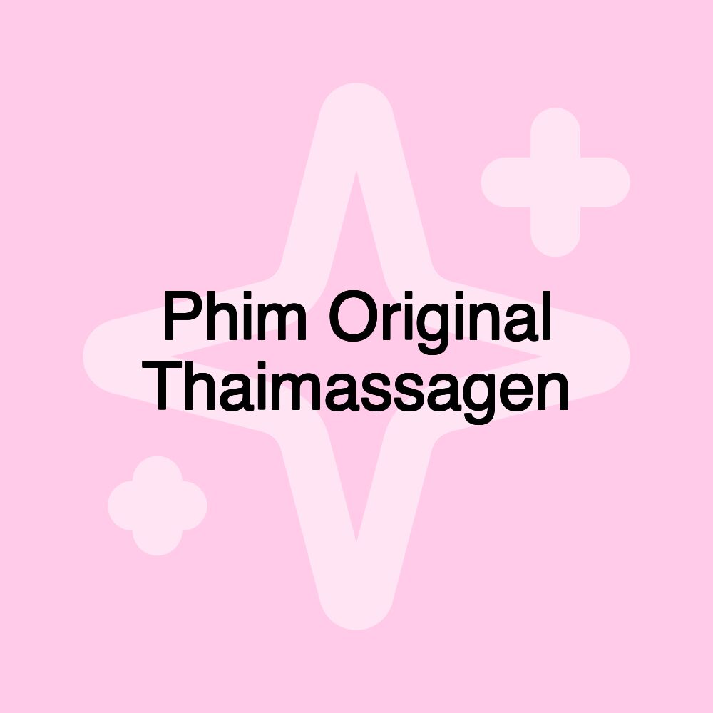 Phim Original Thaimassagen