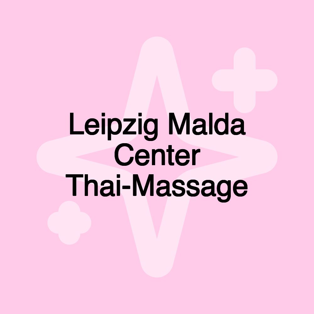 Leipzig Malda Center Thai-Massage