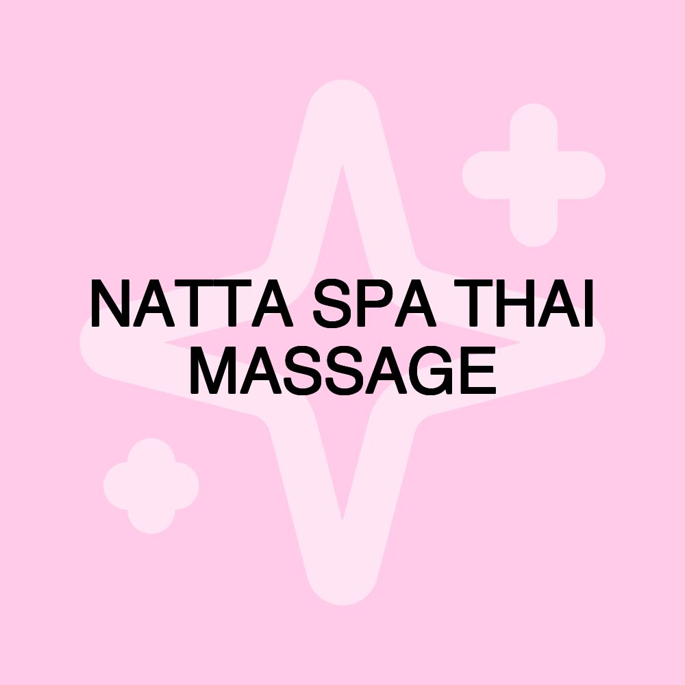 NATTA SPA THAI MASSAGE