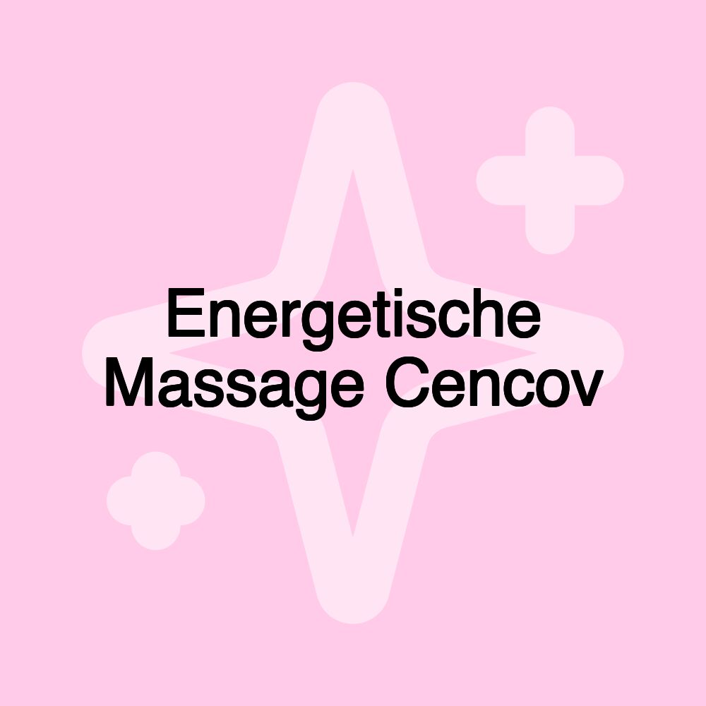 Energetische Massage Cencov