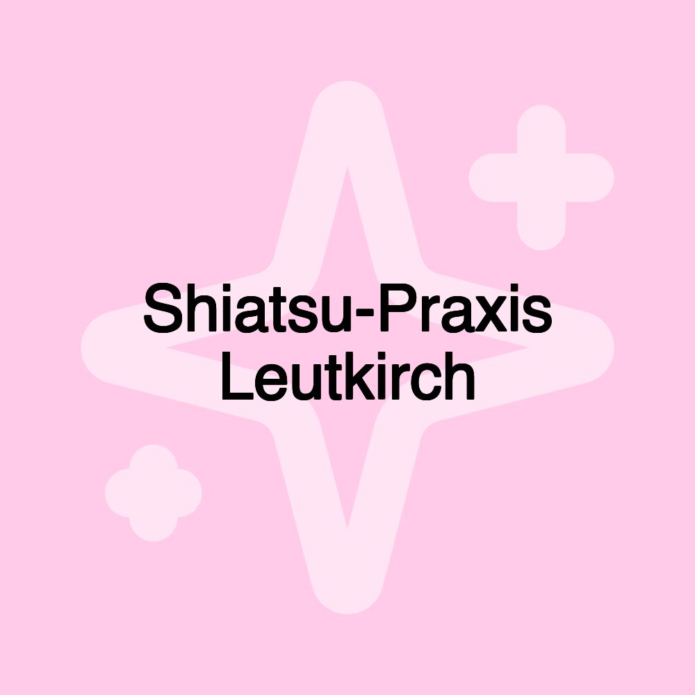 Shiatsu-Praxis Leutkirch