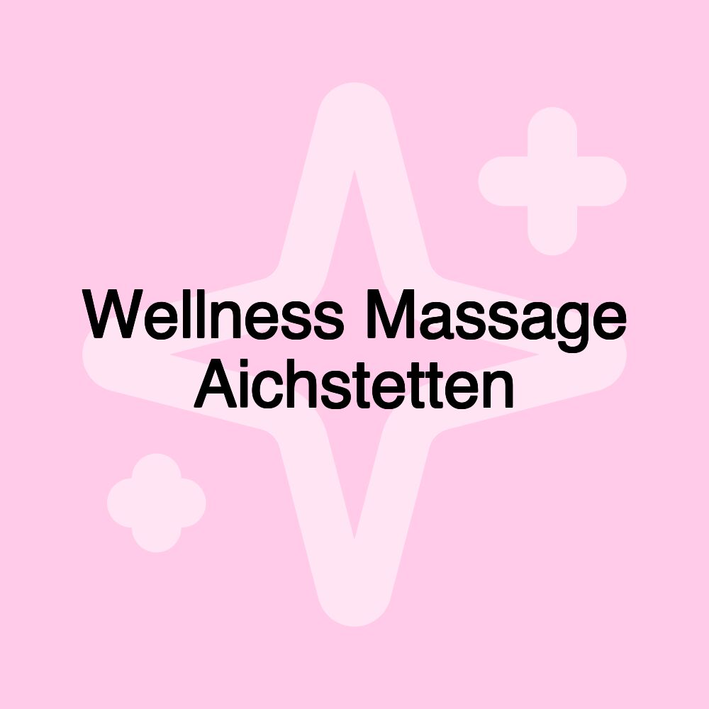 Wellness Massage Aichstetten