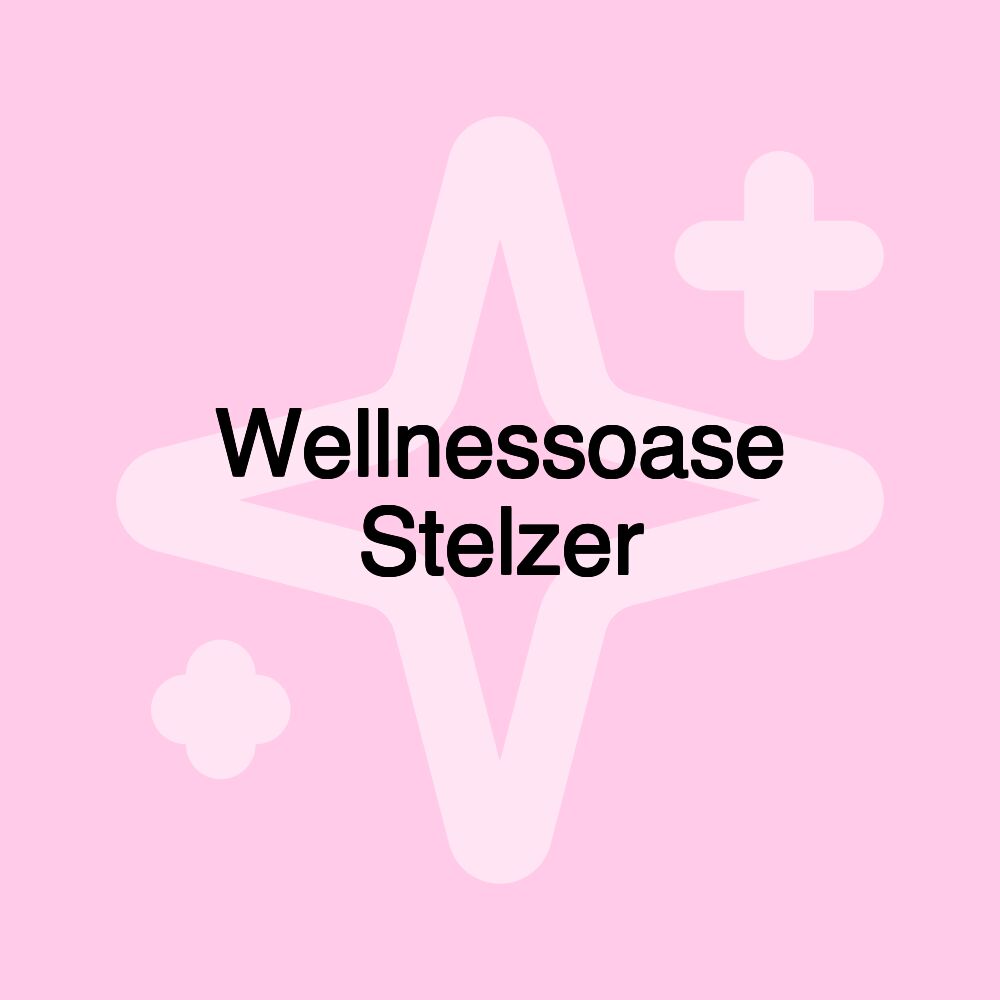 Wellnessoase Stelzer