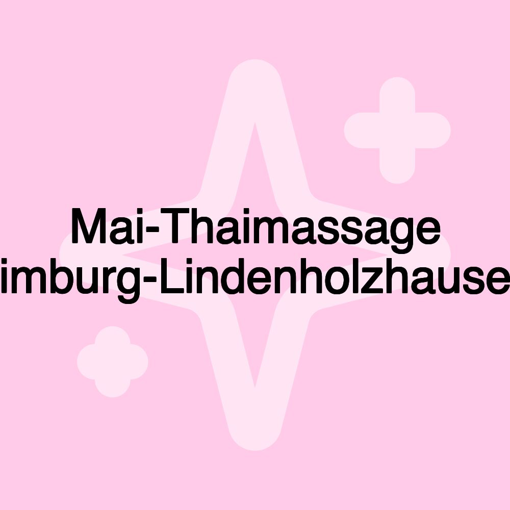 Mai-Thaimassage Limburg-Lindenholzhausen