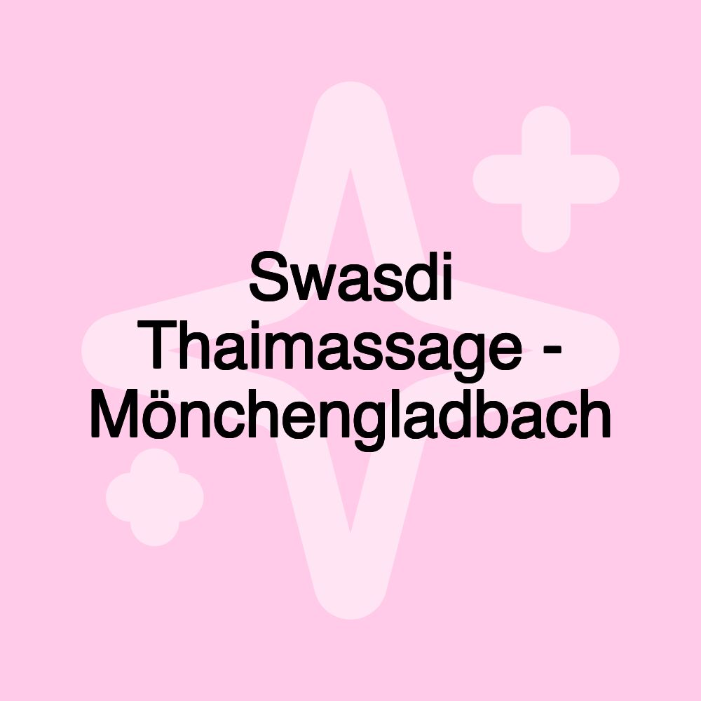 Swasdi Thaimassage - Mönchengladbach