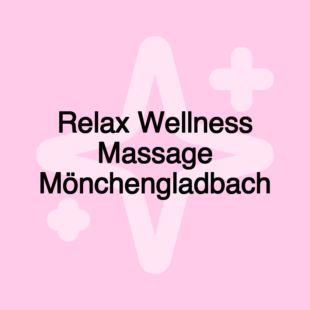 Relax Wellness Massage Mönchengladbach