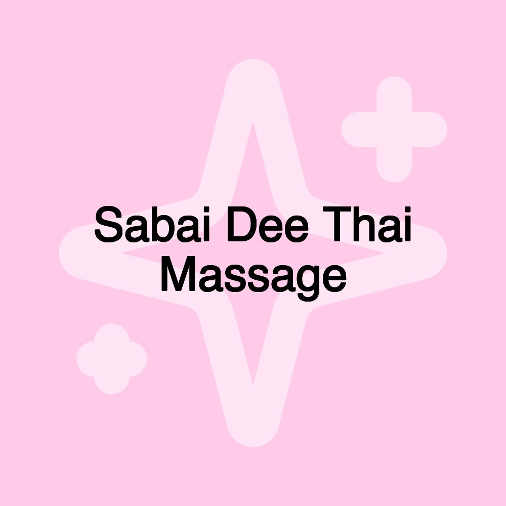 Sabai Dee Thai Massage