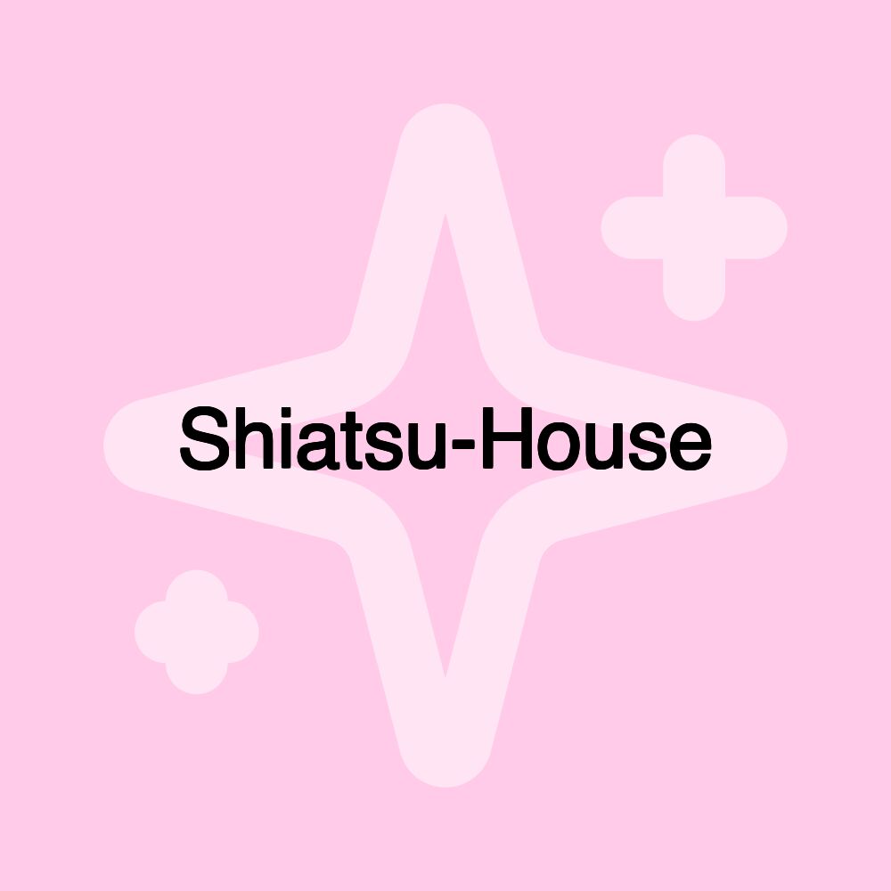 Shiatsu-House