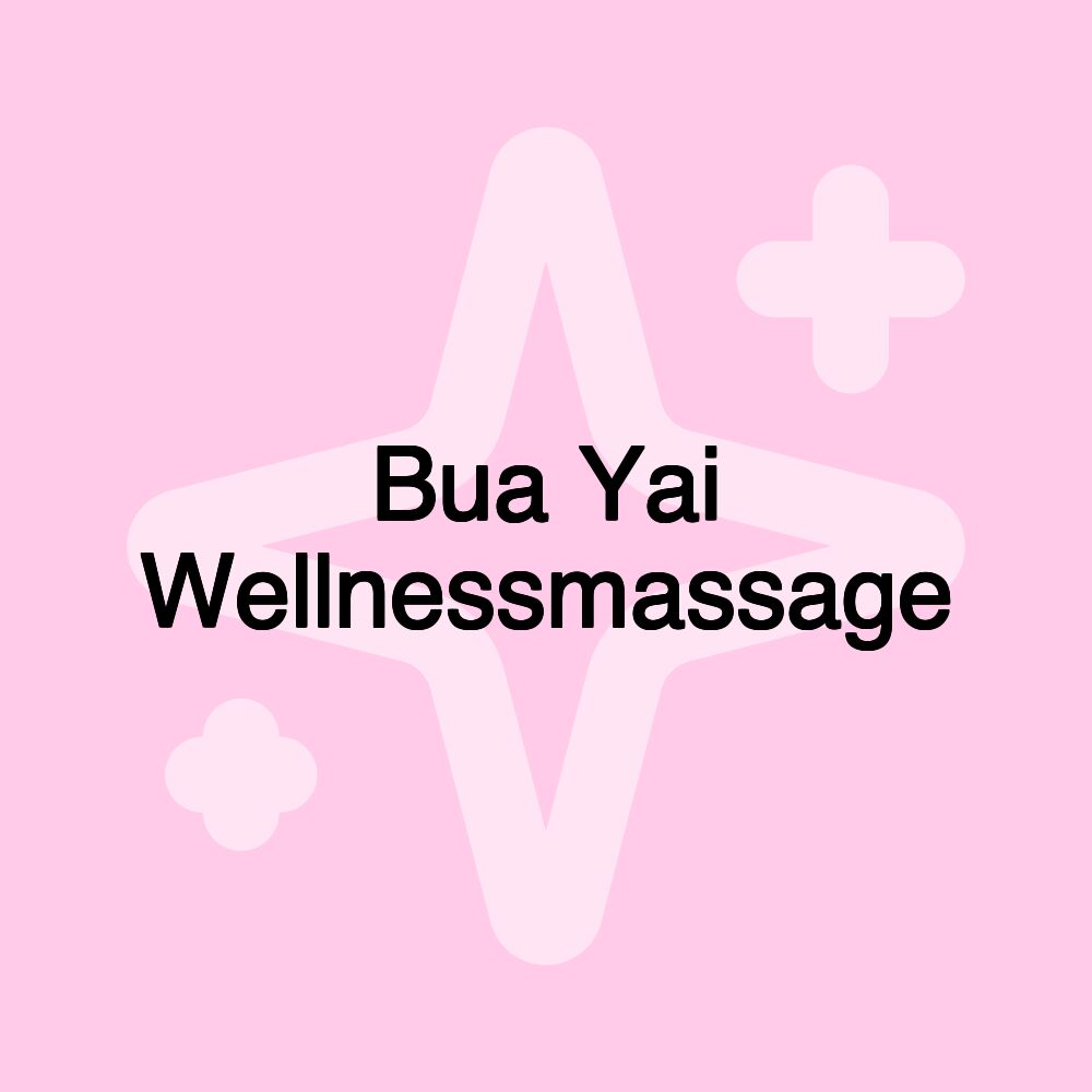 Bua Yai Wellnessmassage