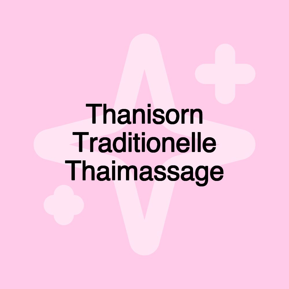 Thanisorn Traditionelle Thaimassage