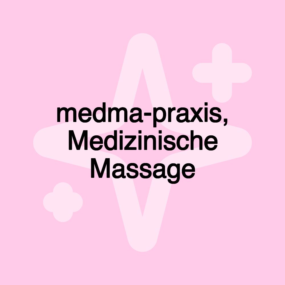 medma-praxis, Medizinische Massage