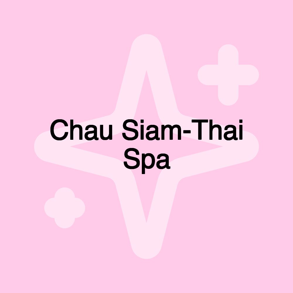 Chau Siam-Thai Spa