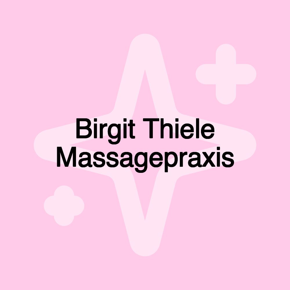 Birgit Thiele Massagepraxis