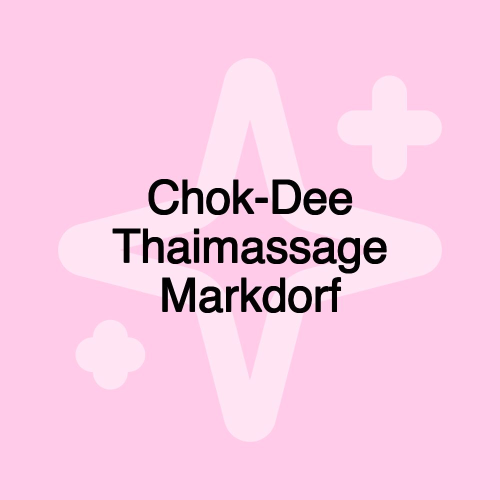 Chok-Dee Thaimassage Markdorf