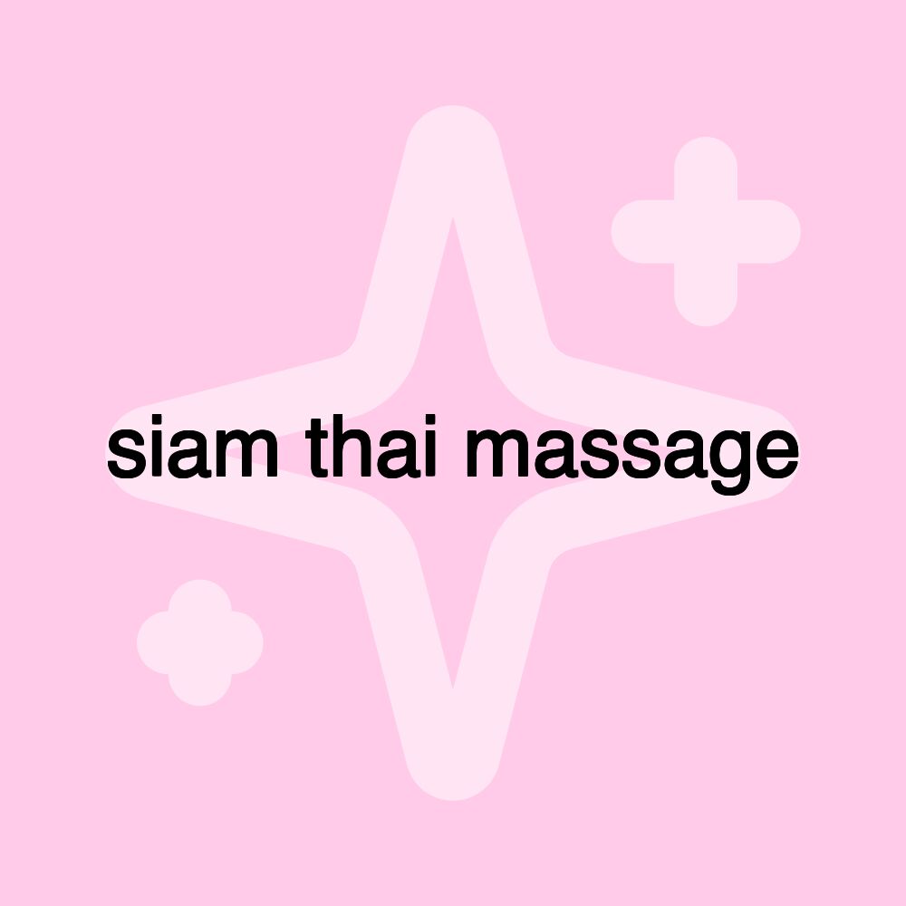 siam thai massage