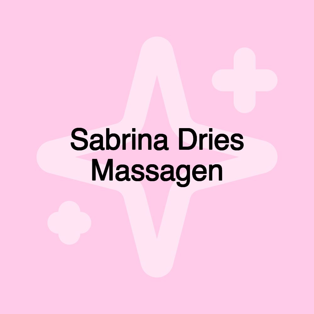 Sabrina Dries Massagen