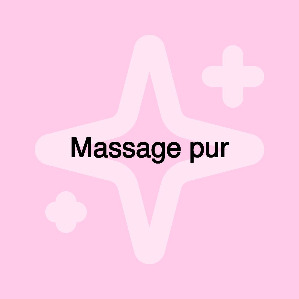 Massage pur