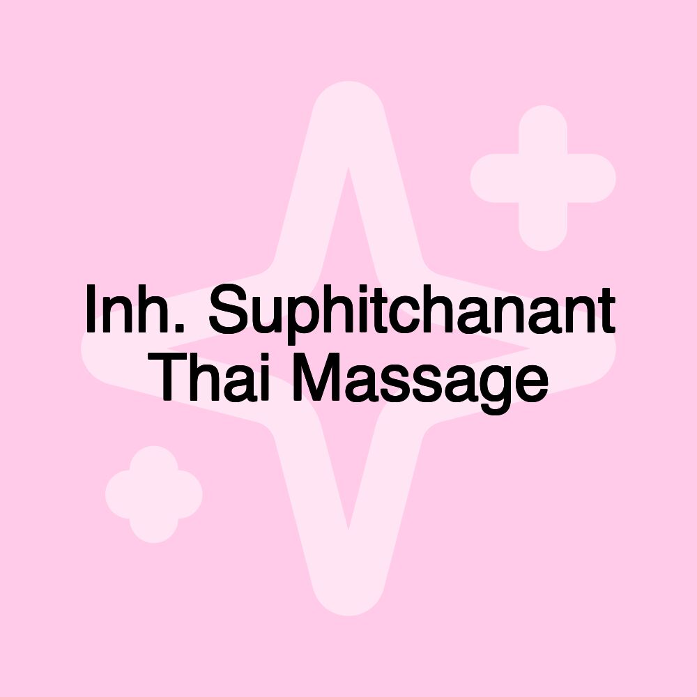 Inh. Suphitchanant Thai Massage