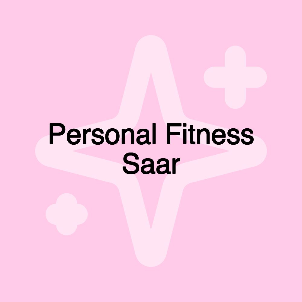 Personal Fitness Saar