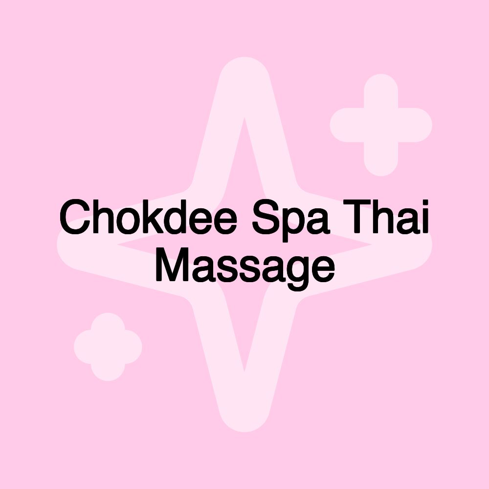 Chokdee Spa Thai Massage