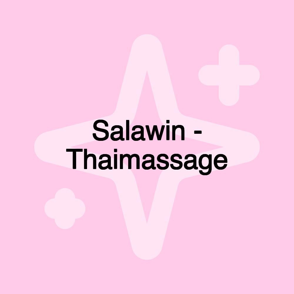 Salawin - Thaimassage