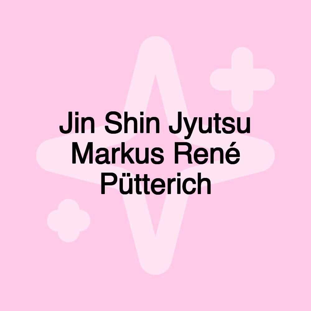 Jin Shin Jyutsu Markus René Pütterich