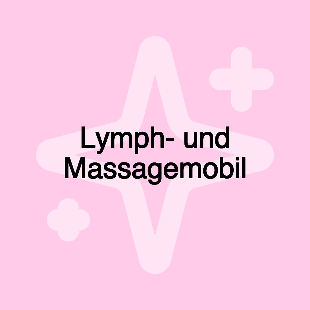 Lymph- und Massagemobil