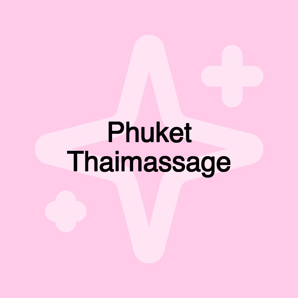 Phuket Thaimassage