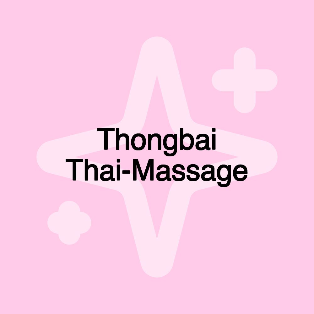 Thongbai Thai-Massage