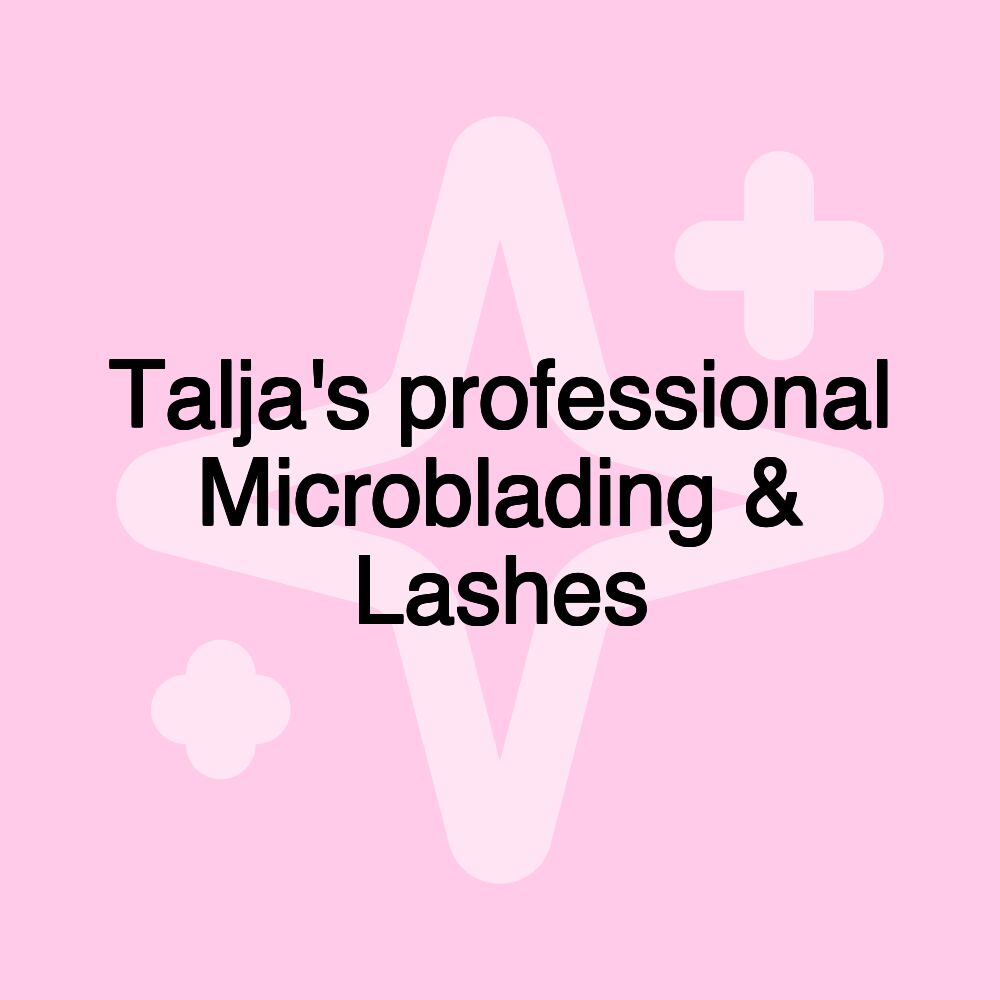 Talja's professional Microblading & Lashes