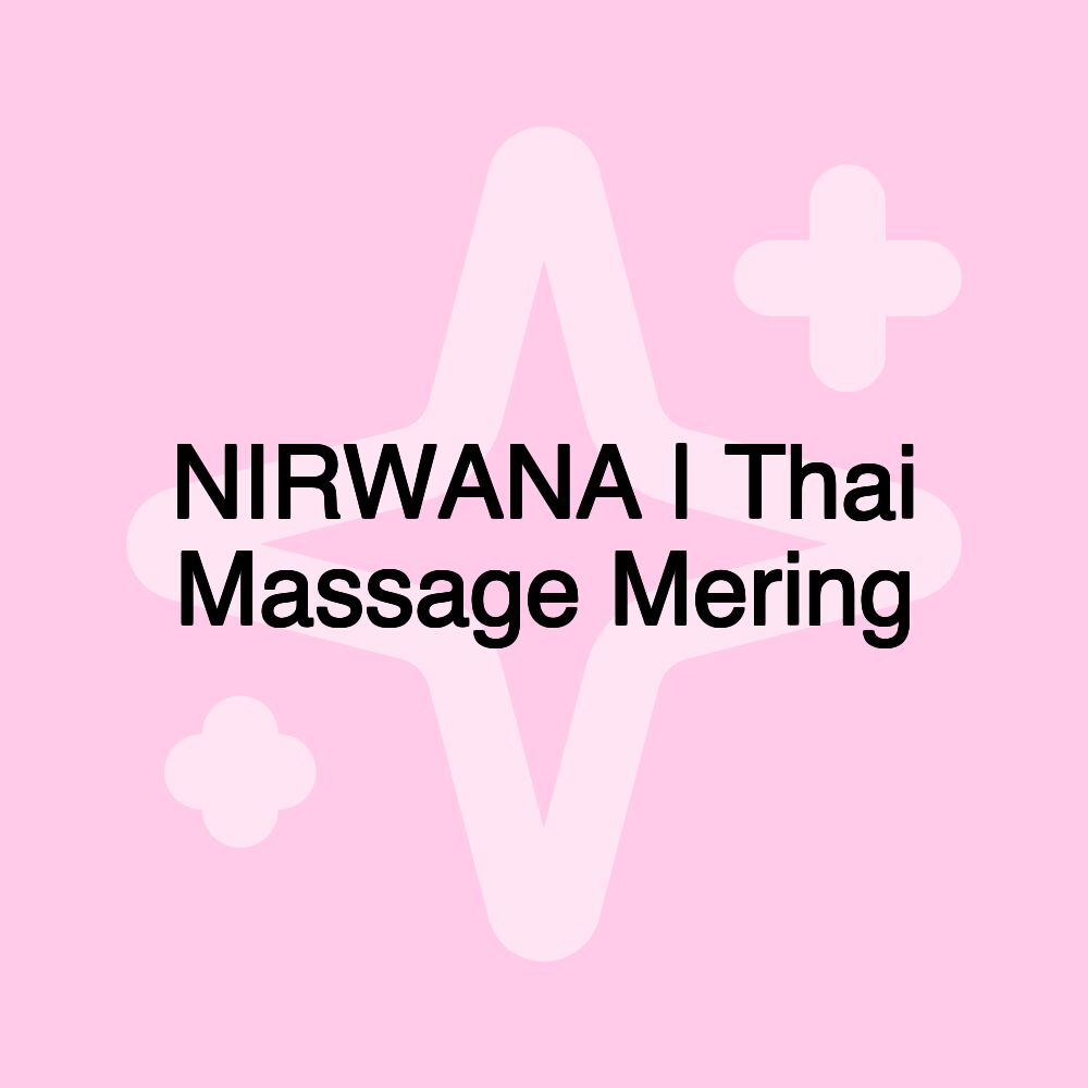 NIRWANA | Thai Massage Mering