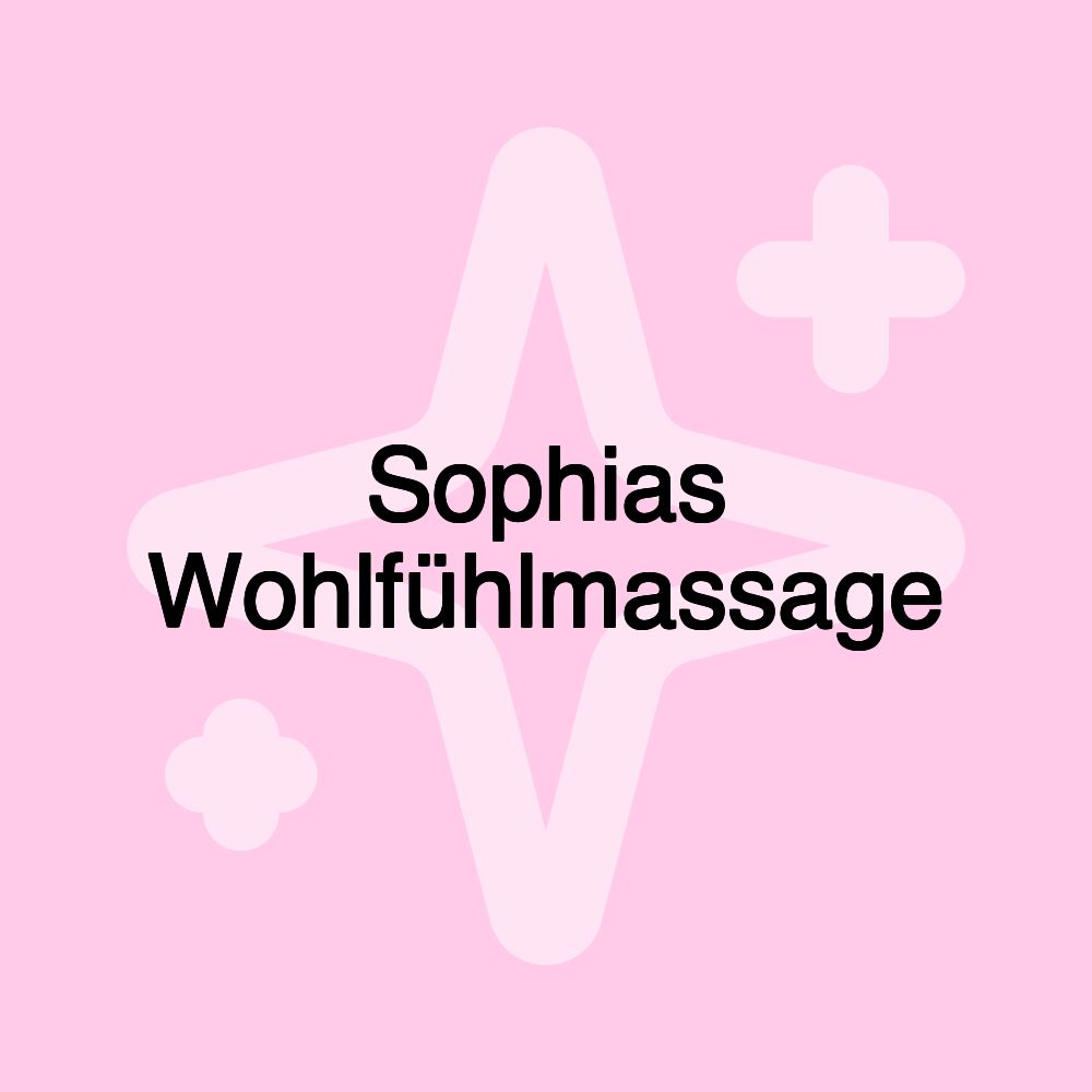 Sophias Wohlfühlmassage