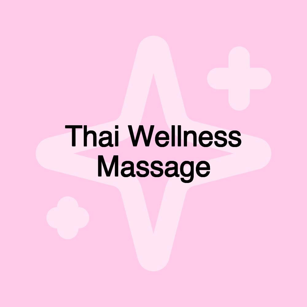 Thai Wellness Massage