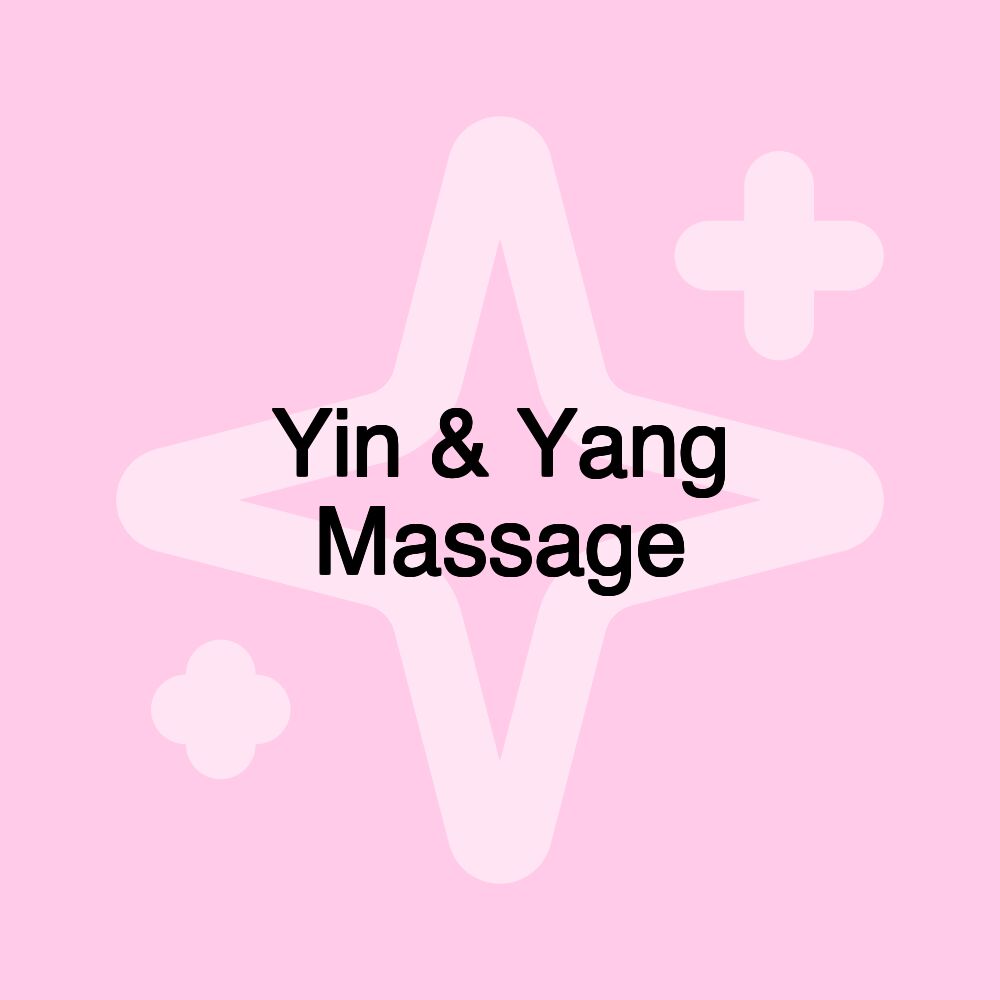 Yin & Yang Massage