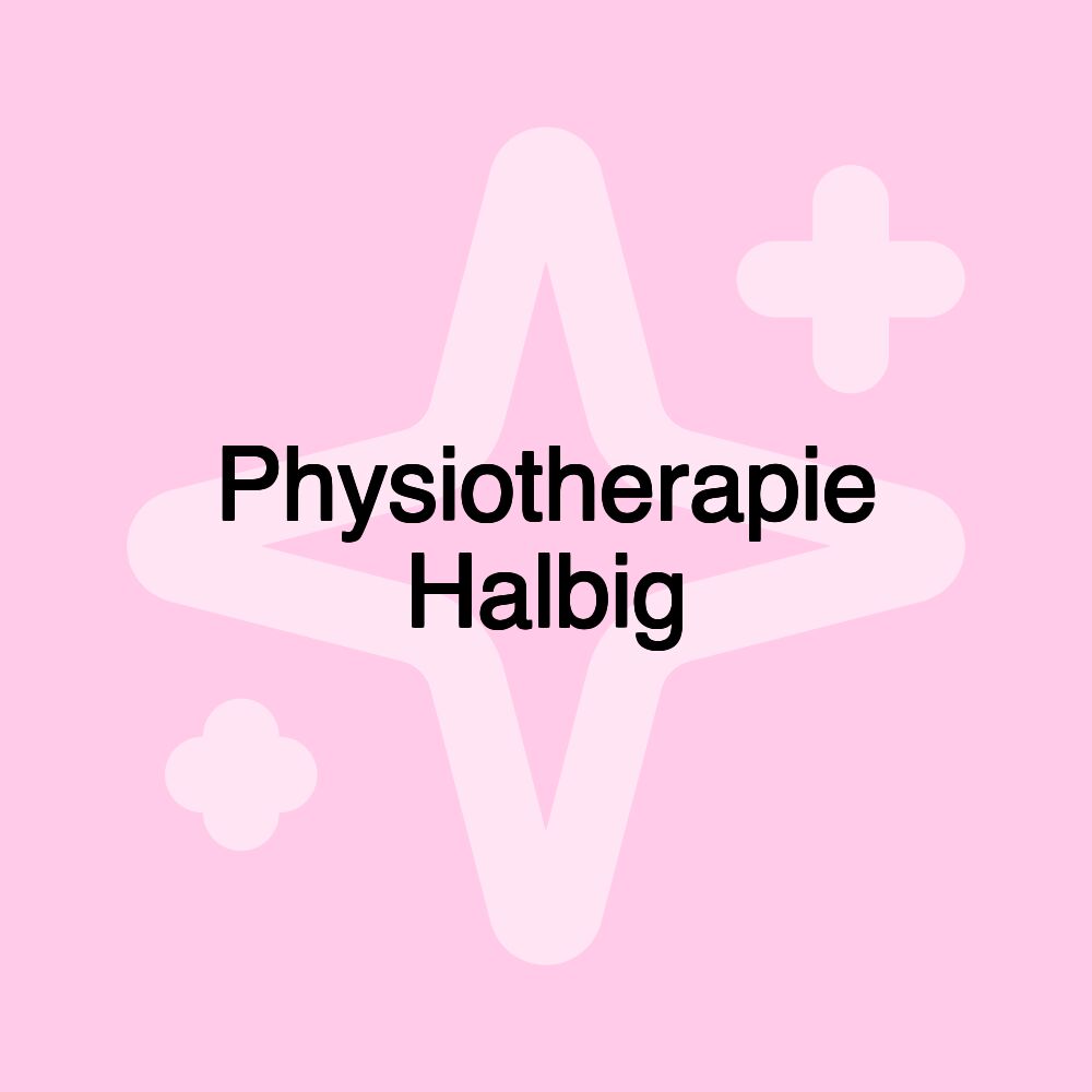 Physiotherapie Halbig