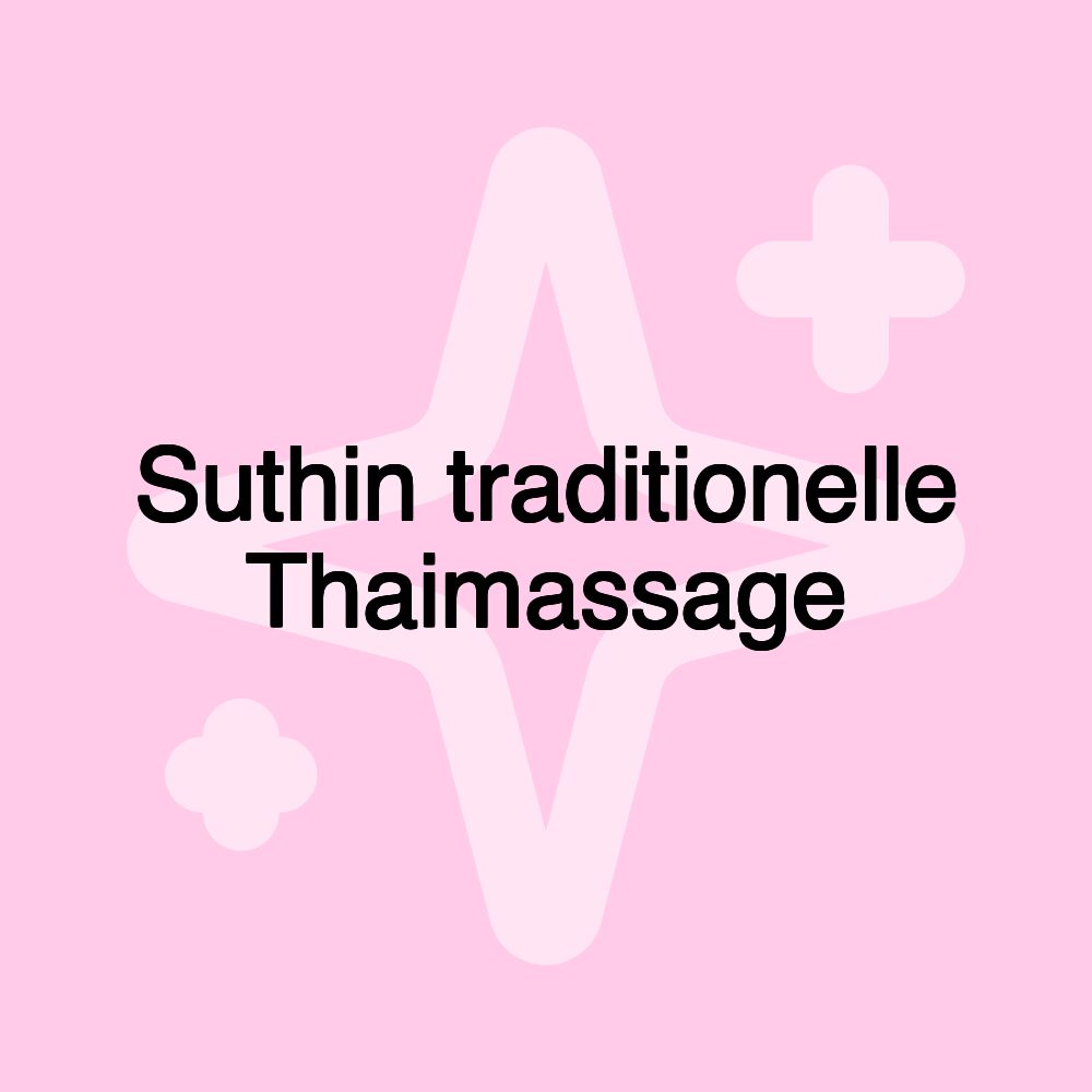 Suthin traditionelle Thaimassage