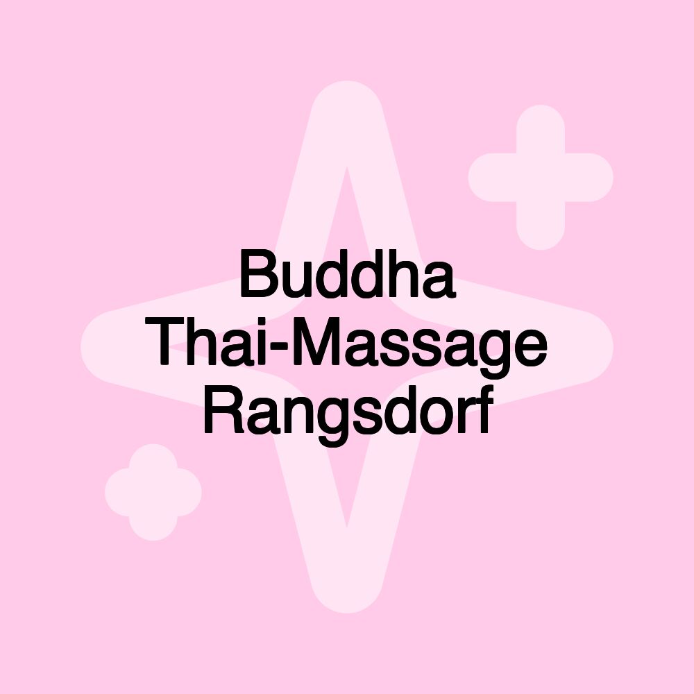 Buddha Thai-Massage Rangsdorf