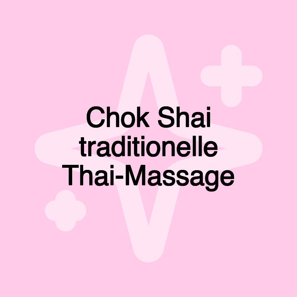 Chok Shai traditionelle Thai-Massage