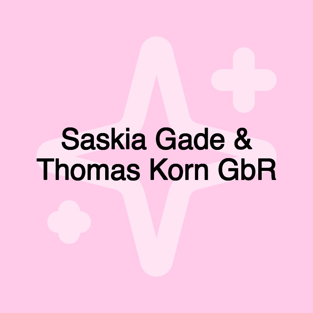 Saskia Gade & Thomas Korn GbR