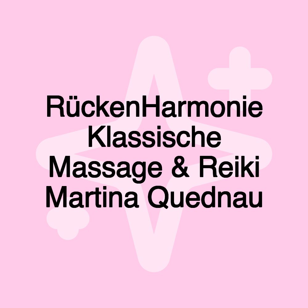 RückenHarmonie Klassische Massage & Reiki Martina Quednau