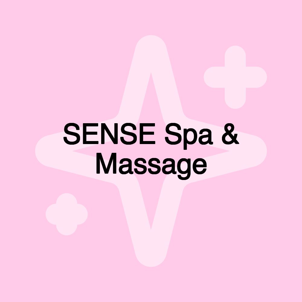 SENSE Spa & Massage