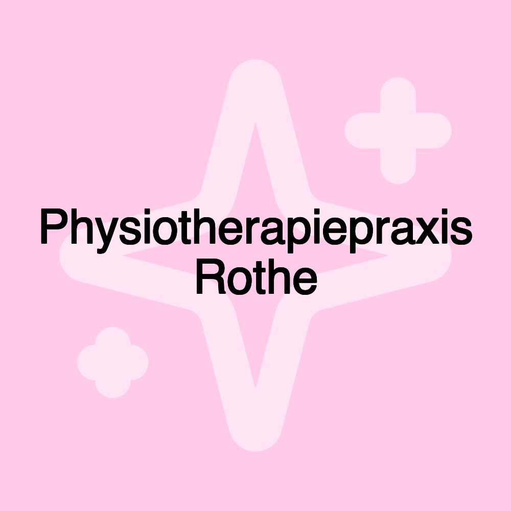 Physiotherapiepraxis Rothe