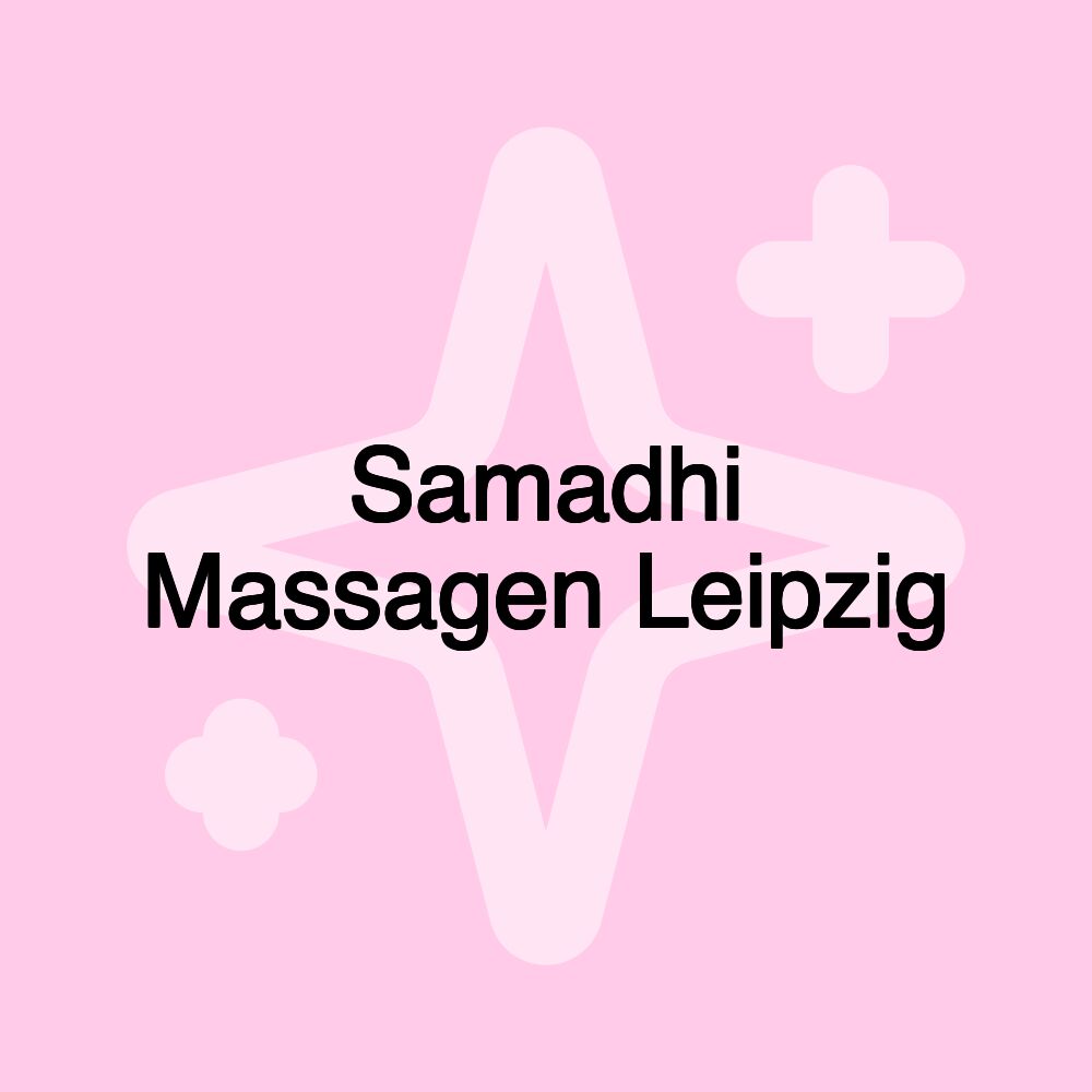 Samadhi Massagen Leipzig