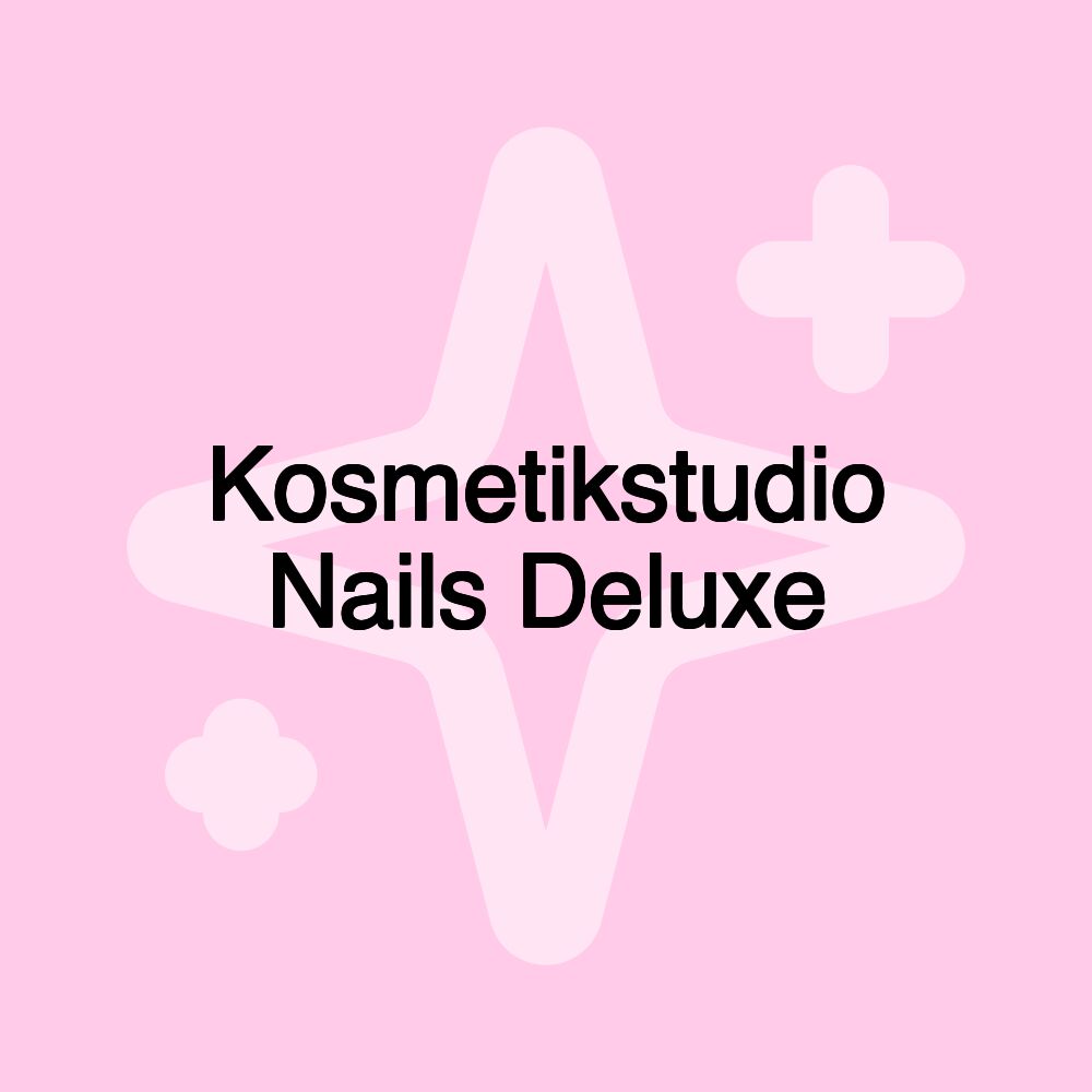 Kosmetikstudio Nails Deluxe