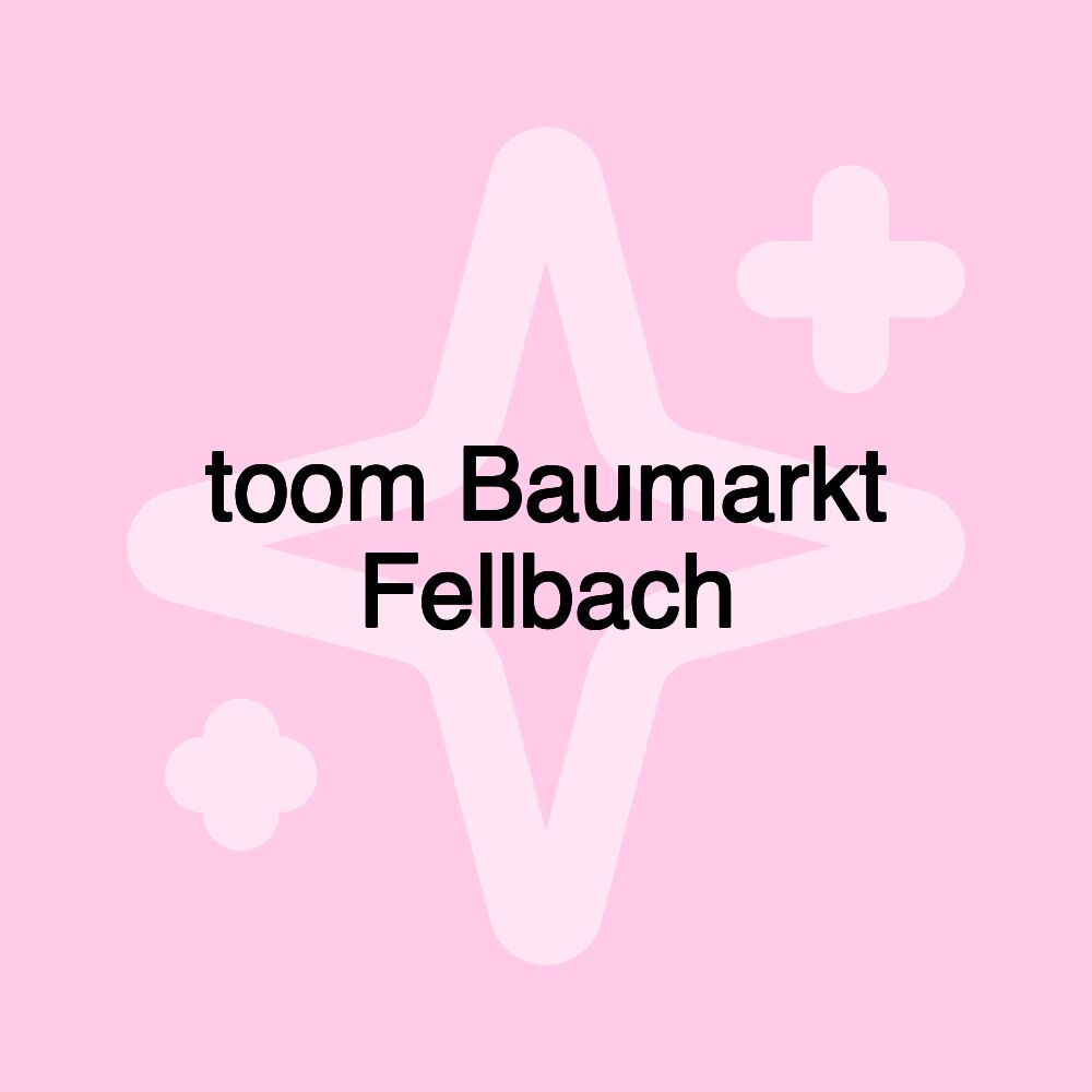 toom Baumarkt Fellbach