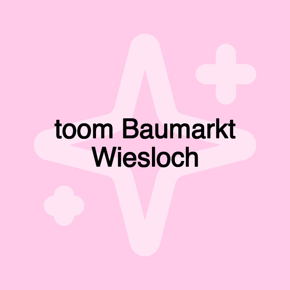 toom Baumarkt Wiesloch