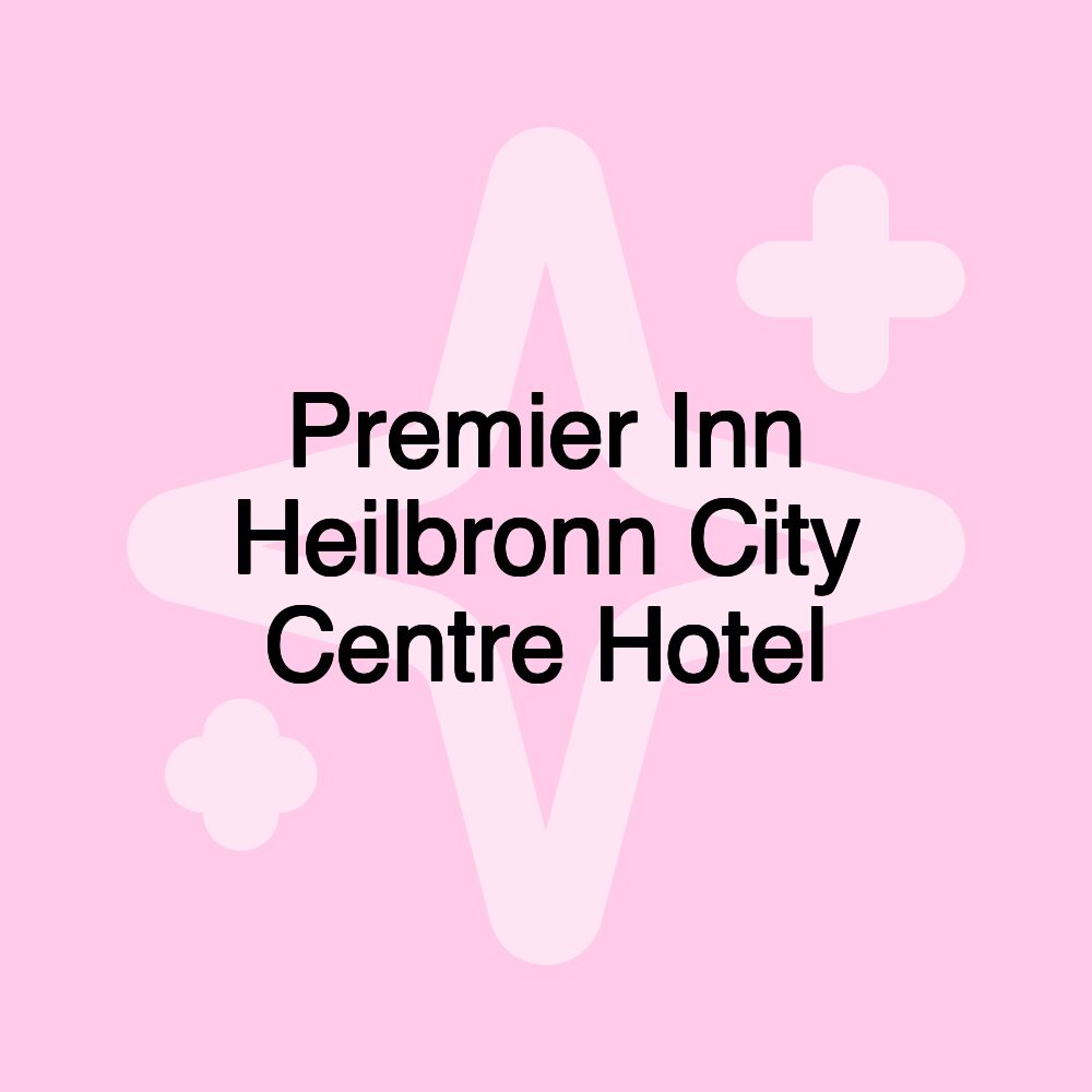 Premier Inn Heilbronn City Centre Hotel