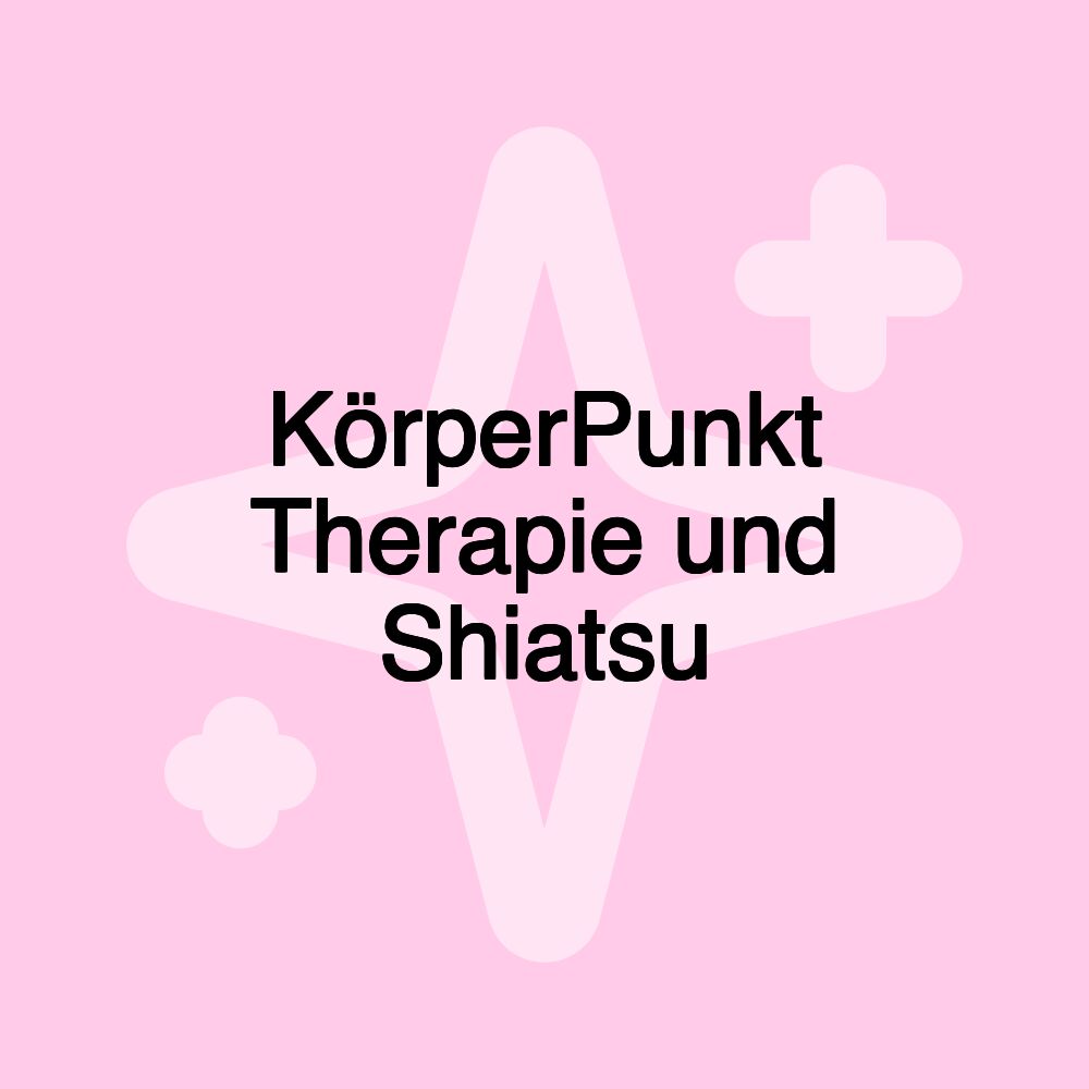 KörperPunkt Therapie und Shiatsu